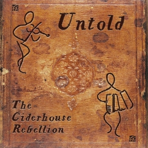 Grainger Murray Summerhayes Adam - Untold - The Ciderhouse Rebellion in der Gruppe Externt_Lager / Naxoslager bei Bengans Skivbutik AB (3743239)