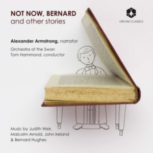 Alexander Armstrong - Not Now, Bernard And Other Stories in der Gruppe Externt_Lager / Naxoslager bei Bengans Skivbutik AB (3743342)