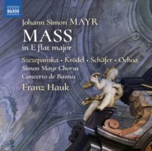 Mayr Johann Simon - Mass In E Flat Major in der Gruppe Externt_Lager / Naxoslager bei Bengans Skivbutik AB (3743495)