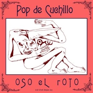 Oso El Roto - Pop De Cuchillo in der Gruppe VINYL / Pop-Rock bei Bengans Skivbutik AB (3743856)