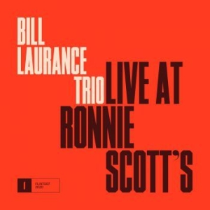 Laurance Bill - Live At Ronnie Scott's in der Gruppe CD / Jazz/Blues bei Bengans Skivbutik AB (3743913)