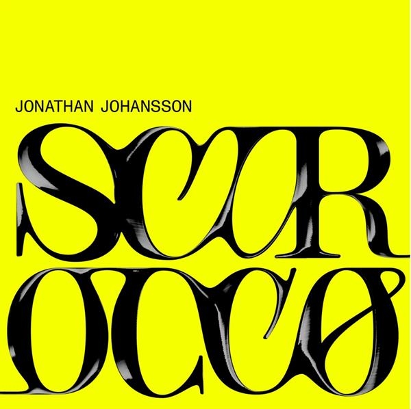 Johansson Jonathan - Scirocco in der Gruppe VINYL / Pop bei Bengans Skivbutik AB (3743963)
