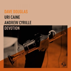 Douglas Dave Uri Caine Andrew Cy - Devotion in der Gruppe CD / Jazz bei Bengans Skivbutik AB (3744413)
