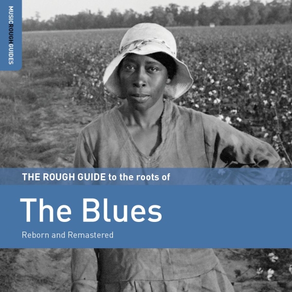 Various Artists - Rough Guide To The Roots Of The Blu in der Gruppe CD / Bestseller bei Bengans Skivbutik AB (3744426)