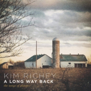 Richey Kim - A Long Way BackSongs Of Glimmer in der Gruppe CD / Country bei Bengans Skivbutik AB (3744433)