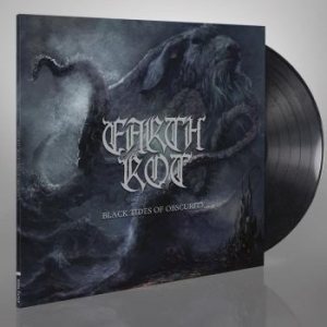 Earth Rot - Black Tides Of Obscurity (Vinyl) in der Gruppe VINYL / Hårdrock/ Heavy metal bei Bengans Skivbutik AB (3744536)