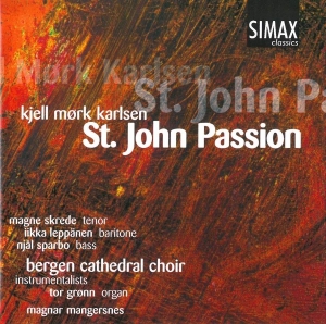 Bergen Domkantori/Mangersnes - St.John Passion/Kjell Mørk Kar in der Gruppe CD bei Bengans Skivbutik AB (3744619)
