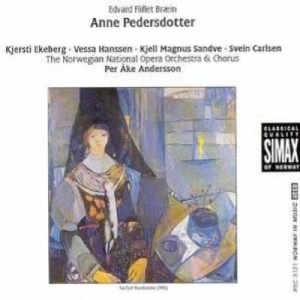 Den Norske Opera Ork & Kor - Bræin:Anne Pedersdotter in der Gruppe CD / Klassiskt bei Bengans Skivbutik AB (3744670)