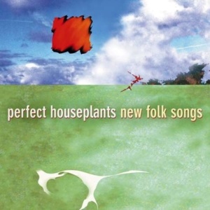 Perfect Houseplants - New Folk Songs in der Gruppe MUSIK / SACD / Jazz bei Bengans Skivbutik AB (3744895)