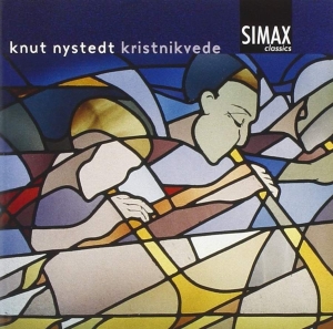 Nystedtknut - Kristnikvede/Jerusalem/A Song in der Gruppe Externt_Lager / Naxoslager bei Bengans Skivbutik AB (3744975)