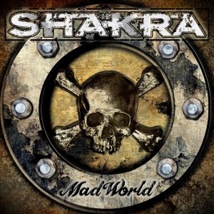 Shakra - Mad World (Digipack) in der Gruppe CD / Hårdrock bei Bengans Skivbutik AB (3746087)