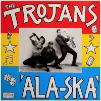 Trojans - Ala-Ska in der Gruppe VINYL / Pop-Rock bei Bengans Skivbutik AB (3746485)