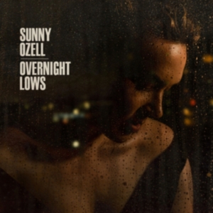 Ozell Sunny - Overnight Lows in der Gruppe Övrigt /  bei Bengans Skivbutik AB (3746492)