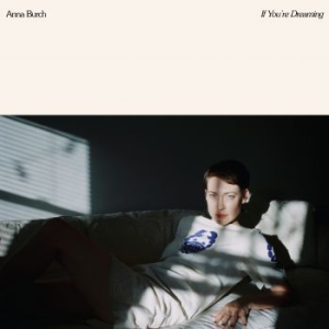 Burch Anna - If You're Dreaming - Ltd.Ed. in der Gruppe VINYL / Pop bei Bengans Skivbutik AB (3746508)