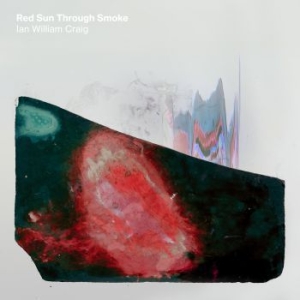 Craig Ian William - Red Sun Through Smoke in der Gruppe CD / Pop bei Bengans Skivbutik AB (3746560)