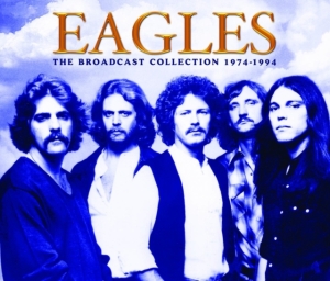 Eagles - The Broadcast Collection 1974-1994 in der Gruppe CD / Pop-Rock bei Bengans Skivbutik AB (3747263)