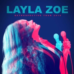Zoe Layla - Retrospective Tour 2019 in der Gruppe CD / Blues,Jazz bei Bengans Skivbutik AB (3747712)