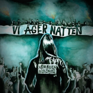Världen Brinner - Vi Äger Natten (Svart) in der Gruppe VINYL / Pop-Rock,Punk,Svensk Musik bei Bengans Skivbutik AB (3747752)