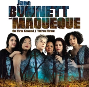 Bunnett Jane & Maqueque - One Firm Ground/Tierra Firme in der Gruppe VINYL / Elektroniskt,World Music bei Bengans Skivbutik AB (3755831)