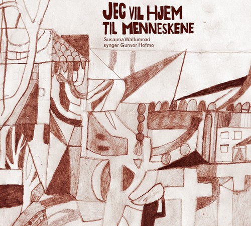 Wallumröd Susanna - Jeg Vil Hjem Til Menneskene in der Gruppe CD / Jazz/Blues bei Bengans Skivbutik AB (3757107)