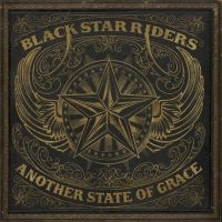 BLACK STAR RIDERS - ANOTHER STATE OF GRACE in der Gruppe CD / Hårdrock,Pop-Rock bei Bengans Skivbutik AB (3757251)