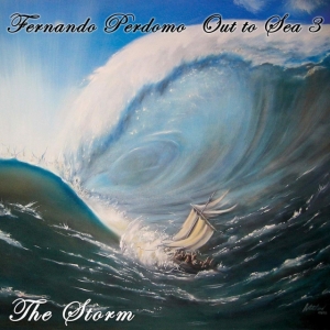 Perdomo Fernando - Out To Sea 3 ~ The Storm in der Gruppe CD bei Bengans Skivbutik AB (3758017)