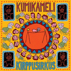 Kumikameli - Kirppusirkus in der Gruppe VINYL / Finsk Musik,Pop-Rock bei Bengans Skivbutik AB (3758288)