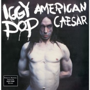 Pop Iggy - American Caesar in der Gruppe VINYL / Rock bei Bengans Skivbutik AB (3758296)