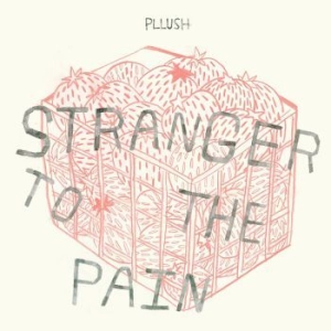 Pllush - Stranger To The Pain (Bone Color Vi in der Gruppe VINYL bei Bengans Skivbutik AB (3759497)