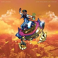 Jackson Mars - Good Days Never Last Forever (Limit in der Gruppe VINYL / Hip Hop-Rap,Pop-Rock bei Bengans Skivbutik AB (3759520)