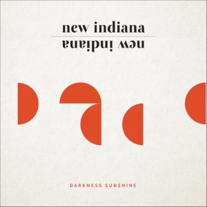 New Indiana - Darkness Sunshine in der Gruppe VINYL / Pop-Rock bei Bengans Skivbutik AB (3759544)