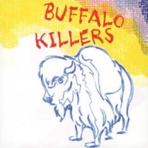Buffalo Killers - Buffalo Killers in der Gruppe CD / Pop-Rock bei Bengans Skivbutik AB (3759573)