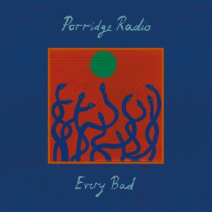 Porridge Radio - Every Bad in der Gruppe UNSERE TIPPS / Årsbästalistor 2020 / NME 2020 bei Bengans Skivbutik AB (3759623)