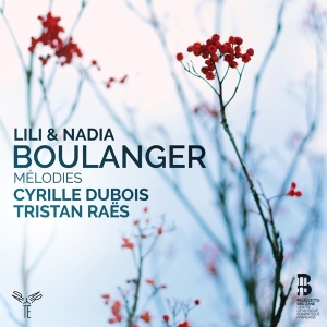 Cyrille & Tristan Raes Dubois - Lili & Nadia Boulanger Melodies in der Gruppe CD bei Bengans Skivbutik AB (3760912)
