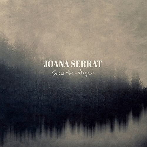 Serrat Joana - Cross The Verge in der Gruppe VINYL / Country bei Bengans Skivbutik AB (3762089)