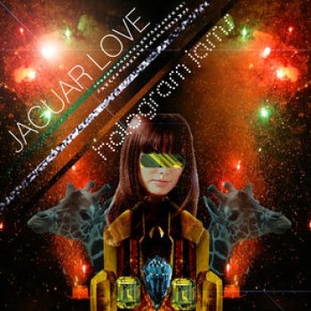 Jaguar Love - Hologram Jams in der Gruppe CD / Rock bei Bengans Skivbutik AB (3762131)