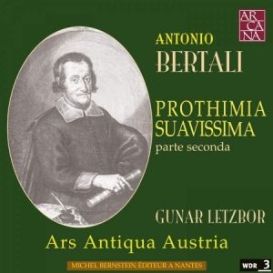 Bertali  Antonio - Bertali / Prothimia Suavissima P in der Gruppe CD bei Bengans Skivbutik AB (3762268)