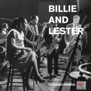 Holiday Billie And Lester Young - Studio Recordings Vol.1 in der Gruppe VINYL / Jazz/Blues bei Bengans Skivbutik AB (3762697)
