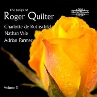 Quilter Roger - The Songs Of Roger Quilter, Vol. 3 in der Gruppe CD bei Bengans Skivbutik AB (3762800)