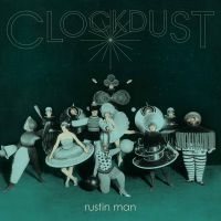 Rustin Man - Clockdust in der Gruppe VINYL bei Bengans Skivbutik AB (3763367)