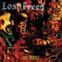 Lost Breed - Save Yourself in der Gruppe CD / Hårdrock bei Bengans Skivbutik AB (3763408)