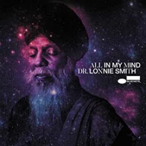 Dr. Lonnie Smith - All In My Mind (Vinyl) in der Gruppe UNSERE TIPPS / Klassiska lablar / Blue Note bei Bengans Skivbutik AB (3763432)