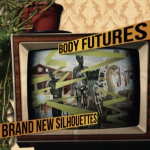 Body Futures - Brand New Silhouettes in der Gruppe Övrigt /  bei Bengans Skivbutik AB (3763585)