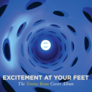 Keene Tommy - Excitement At Your Feet in der Gruppe Övrigt /  bei Bengans Skivbutik AB (3763643)