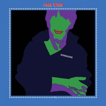 Free Weed - Introducing (W/ Dvd) in der Gruppe VINYL / Rock bei Bengans Skivbutik AB (3763671)