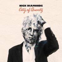 Nick Diamonds - City Of Quartz in der Gruppe VINYL / Pop-Rock bei Bengans Skivbutik AB (3763675)