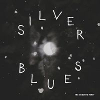 Goodbye Party - Silver Blues in der Gruppe VINYL / Pop-Rock bei Bengans Skivbutik AB (3763698)