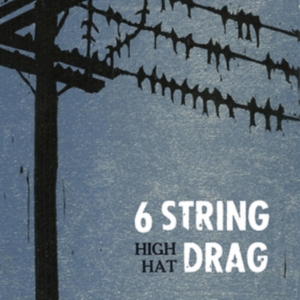 6 String Drag - High Hat (Reissue) in der Gruppe VINYL bei Bengans Skivbutik AB (3763728)