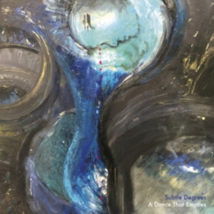 Subtle Degrees - A Dance That Empties in der Gruppe VINYL bei Bengans Skivbutik AB (3763736)