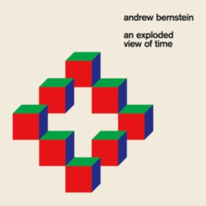 Bernstein Andrew - An Exploded View Of Time in der Gruppe VINYL bei Bengans Skivbutik AB (3763766)